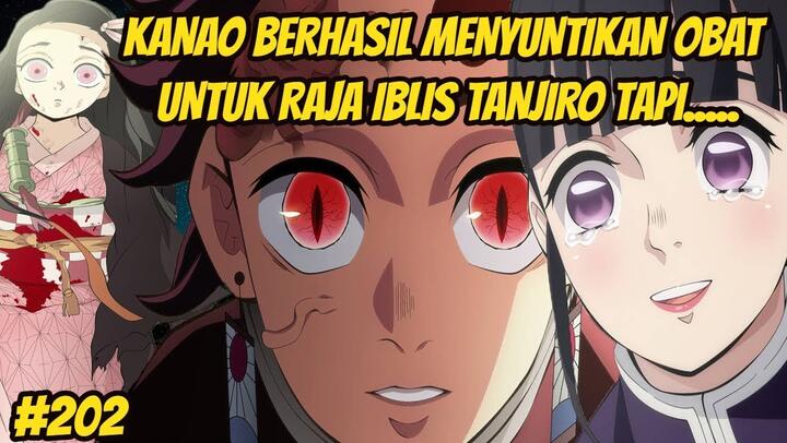 KANAO BERHASIL MENYUNTIKAN OBAT UNTUK RAJA IBLIS TANJIRO TAPI... - Kimetsu No Yaiba Chapter 202