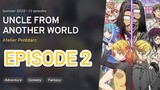 Uncle From Another World Episode 2 | Isekai Ojisan