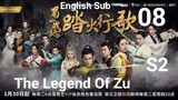 The Legend Of Zu EP08 (2018 EngSub S2)