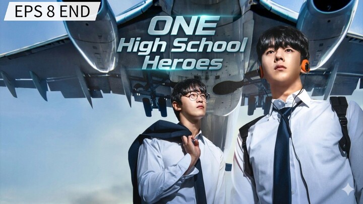 ONE HIGH SCHOOL HEROES SEASON 1 EPISODE 8 END - SUB (INDONESIA)