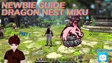 NEWBIE GUIDE Part 1 Dragon Nest Miku - Vtuber Indonesia #VCreators