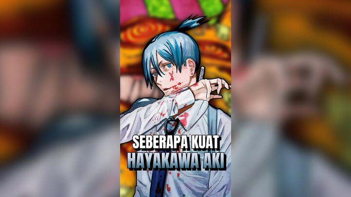 SEBERAPA KUAT HAYAKAWA AKI DIDALAM ANIME CHAINSAW MAN #shorts