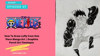 How To Draw Luffy from One Piece Manga Art | Graphite Pencil Art Timelapse S.1 #47