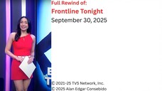 Frontline Tonight Rewind – September 30, 2025