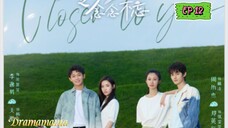 🇨🇳CLOSER TO YOU 2 EP 12(engsub)2023