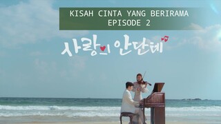 Kisah Cinta Yang Berirama Episode 2 Sub Indo Full HD