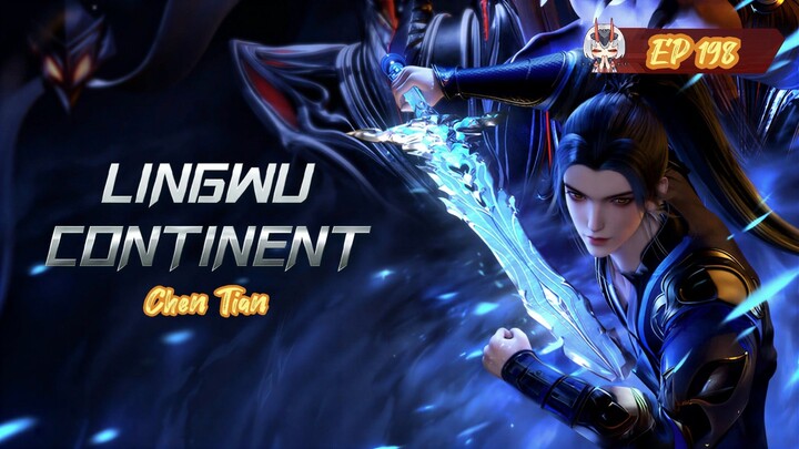 Ling Wu Dalu Episode 198 Subtitle Indonesia