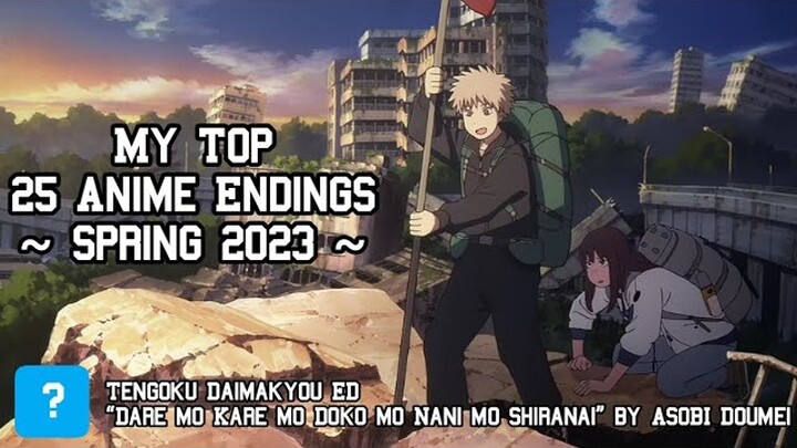 My Top 25 Anime Endings Spring 2023