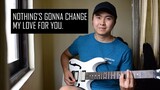 Nothing's Gonna Change My Love For You (Electric Guitar Cover by Jorell)