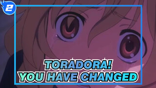 [Toradora!] You Have Changed in the Light_2