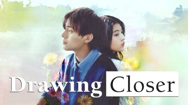 [พากย์ไทย] Drawing Closer (2024) วาดรักจนกว่าจะหมดเวลา