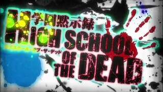 HIGH SCHOOL OF THE DEAD - Episode 02
