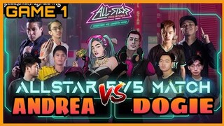 (GAME 1) TEAM DOGIE VS TEAM ANDREA | ALL-STAR PHILIPPINES | MLBB!