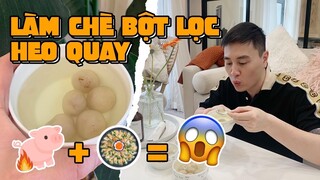 Làm chè bột lọc heo quay theo người Huế , Nói tiếng Huế vui ghê Vlog 200