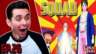 "THE SQUAD" Gintama Episode 26 Live Reaction!