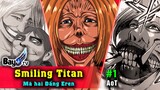 Smilling Titan - Má Hai đấng Eren - DINA