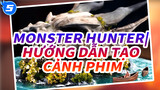 Monster Hunter| Bone- Chú rồng cổ đại-Hướng dẫn tạo cảnh phim_5