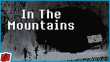 In The Mountains | Don't Go Off The Trail | Horror Game