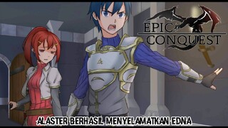 Menyelamatkan Edna Di Ibu Kota |Epic Conquest Part 7