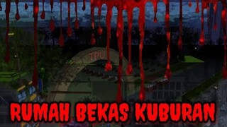 RUMAH BEKAS KUBURAN | DRAMA HORRO SAKURA SCHOOL SIMULATOR - HORROR MOVIE