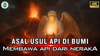 Kisah Asal Mula Api di Dunia Ternyata dari Neraka Asal Usul Api Dunia