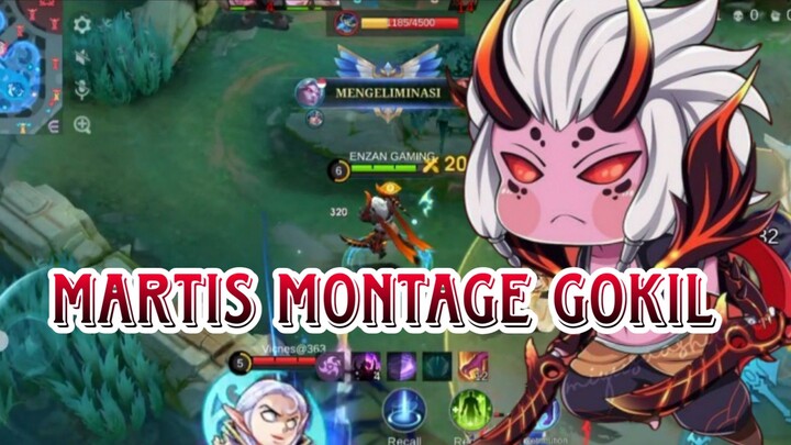 MARTIS MONTAGE GOKIL