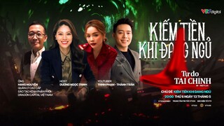 #20_ Kiếm tiền khi đang ngủ