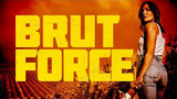 BRUT FORCE (2022)