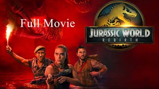 Jurassic World Rebirth 2025