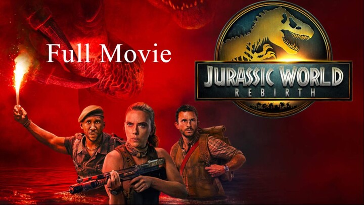 Jurassic World Rebirth 2025