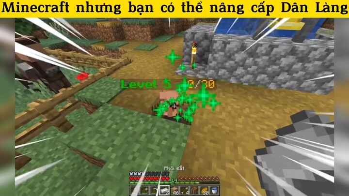Minecraft nhưng bạn có thể nâng cấp Dân làng p4
