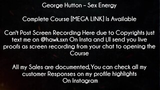 George Hutton Course Sex Energy download