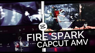 Fire Spark Effect || CapCut AMV Tutorial