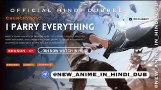 I parry everything  episode 6 hindi dubbed