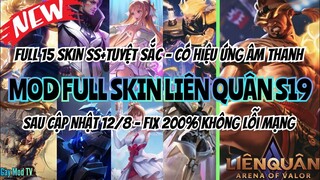 Hướng Dẫn Mod Full 15 Skin Hot Pick Liên Quân Mùa 19 Mới Nhất Có Hiệu Ứng Âm Thanh