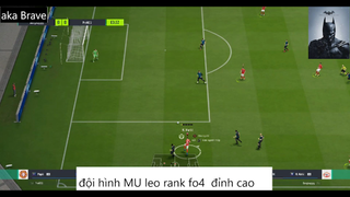 đội hình MU leo rank fo4 đỉnh cao  #74