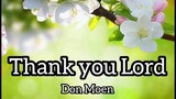 DON MOEN - THANK YOU LORD WITH LYRICS