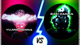 Yujiro Hanma VS Baki Hamba