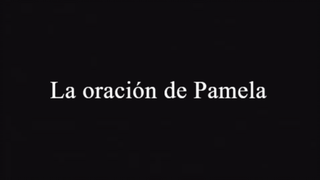 La Oración De Pamela   Película Cristiana Completa En Español