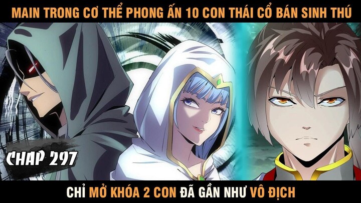 Review Truyện Tranh Vạn Cổ Đệ Nhất Thần Chap 297