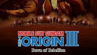 Mobile Suit Gundam: The Origin III - Dawn of Rebellion 3/6 พากย์ไทย