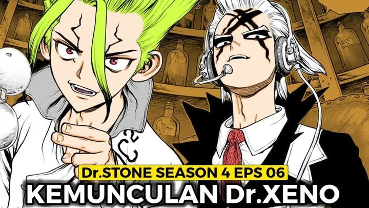 Dr.Stone Season 4 Episode 06  -  Kemunculan Dr.Xeno Ilmuan Terhebat Amerika Serikat