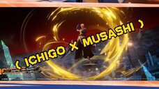 HOK X BLEACH - ICHIGO KUROSAKI X MUSASHI