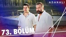 Adanalı - Sezon 3 Bölüm 3 [BÖLÜM 73]