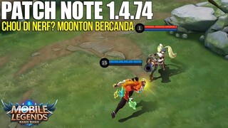 CHOU NERF, NATALIA NERF, FREYA BUFF, LUO YI BUFF - PATCH NOTE 1.4.74 MOBILE LEGENDS