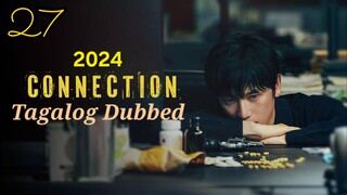 Kdrama:Conn€ct10n(Shattered bonds)Ep.27/28