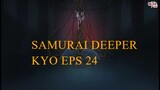 Samurai Deeper Kyo eps 24 Sub Indonesia