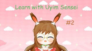 Uyim Sensei part 2