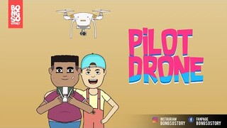 KARTUN LUCU PILOT DRONE | BONGSO STORY | ANIMASI INDONESIA TIMUR
