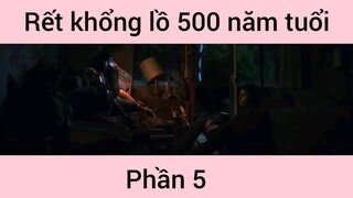 Review phim: Rết khổng lồ 500 năm tuổi #5